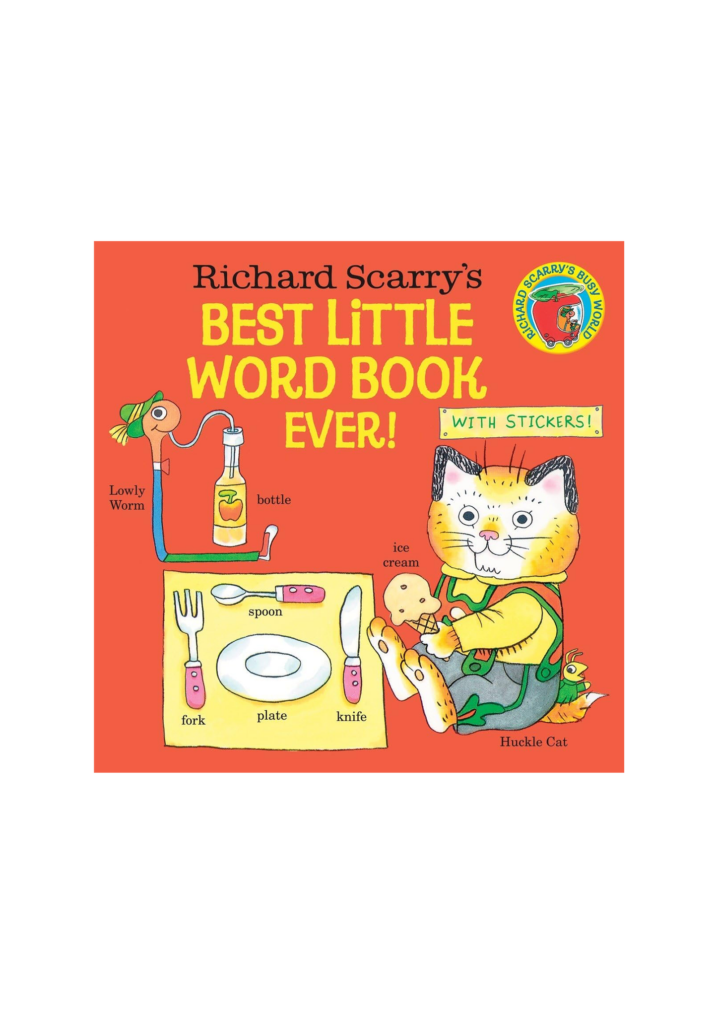 Richard Scarry's Best Little Word Book Ever! )
