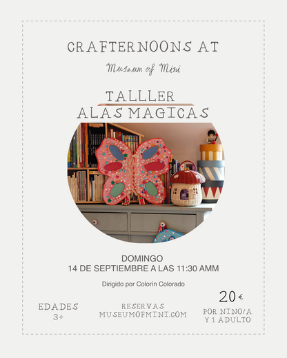 Taller de Alas Mágicas DOMINGO 14 DE SEPTIEMBRE 11:30 AM