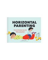 Horizontal Parenting