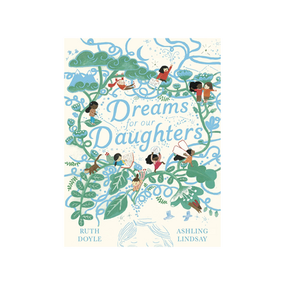 Dreams for our Daughters (Songs and Dreams)