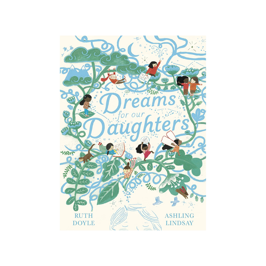 Dreams for our Daughters (Songs and Dreams)