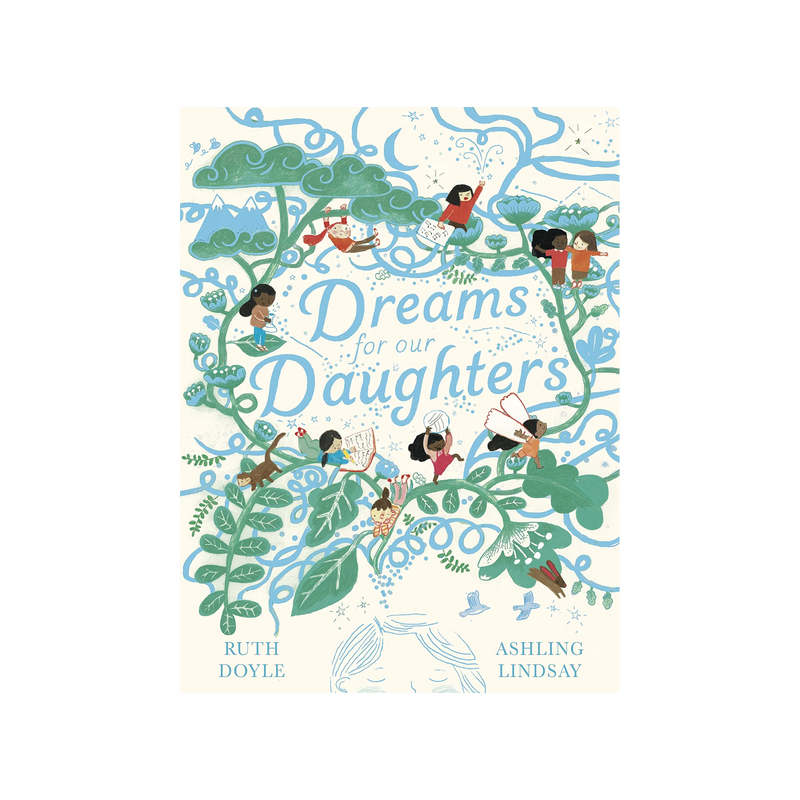 Dreams for our Daughters (Songs and Dreams)