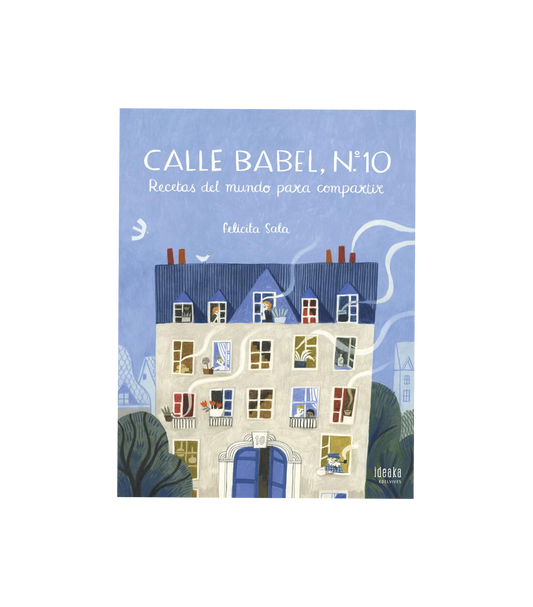 Calle Babel, Nº 10 "World Recipes to Share" (Spanish Edition)