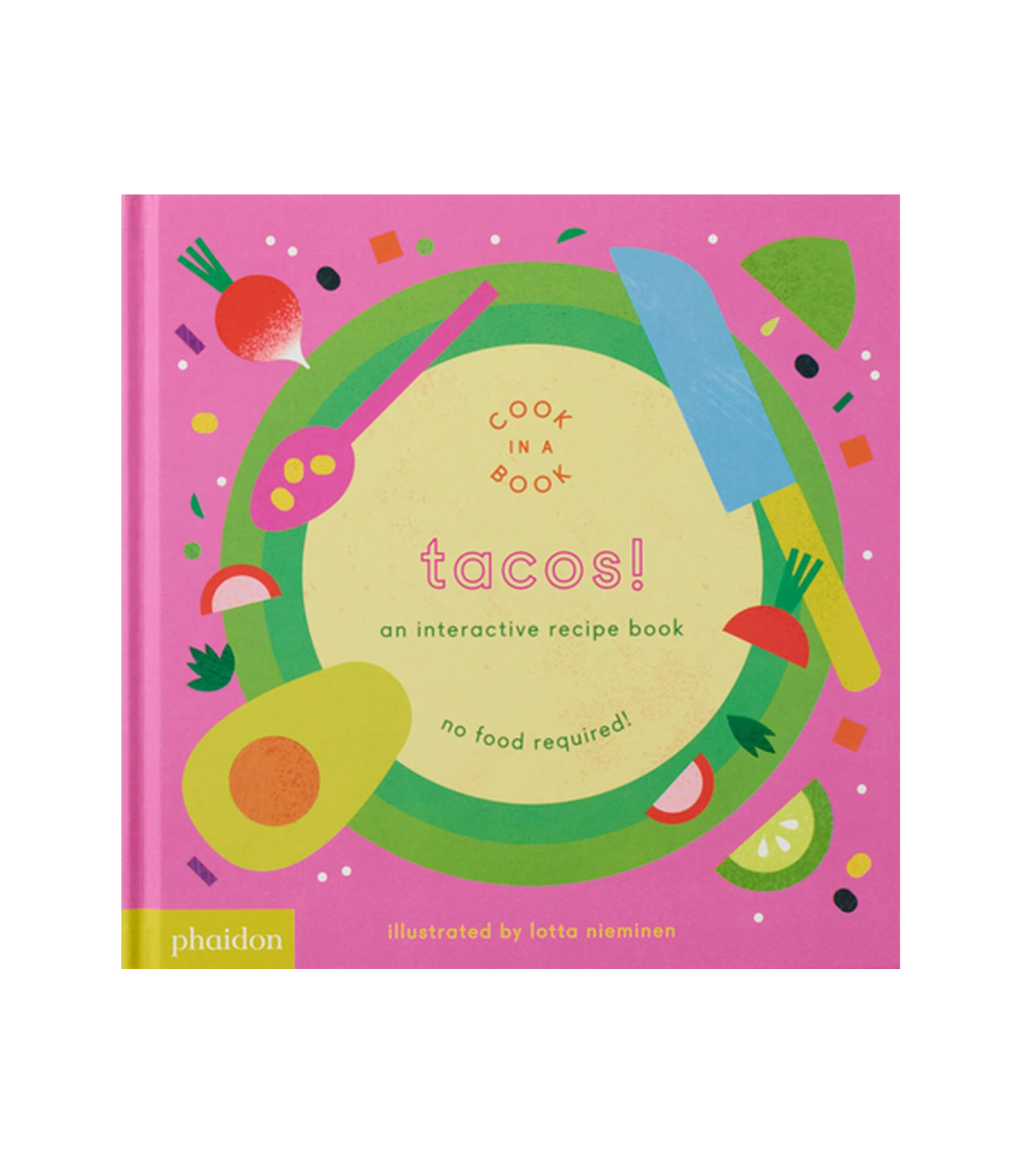Tacos. An interactive recipe book , Idioma: Inglés