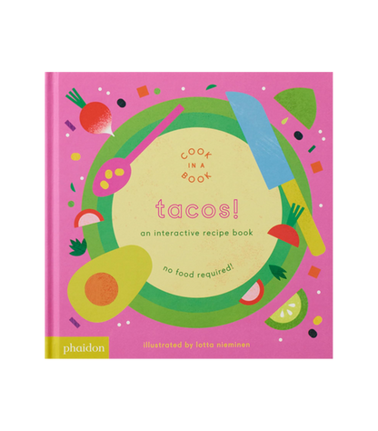 Tacos. An interactive recipe book , Idioma: Inglés