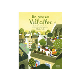 Un Año en Villaflor "Recetas de Nuestros Huertos en Balcones, Azoteas y Jardines"