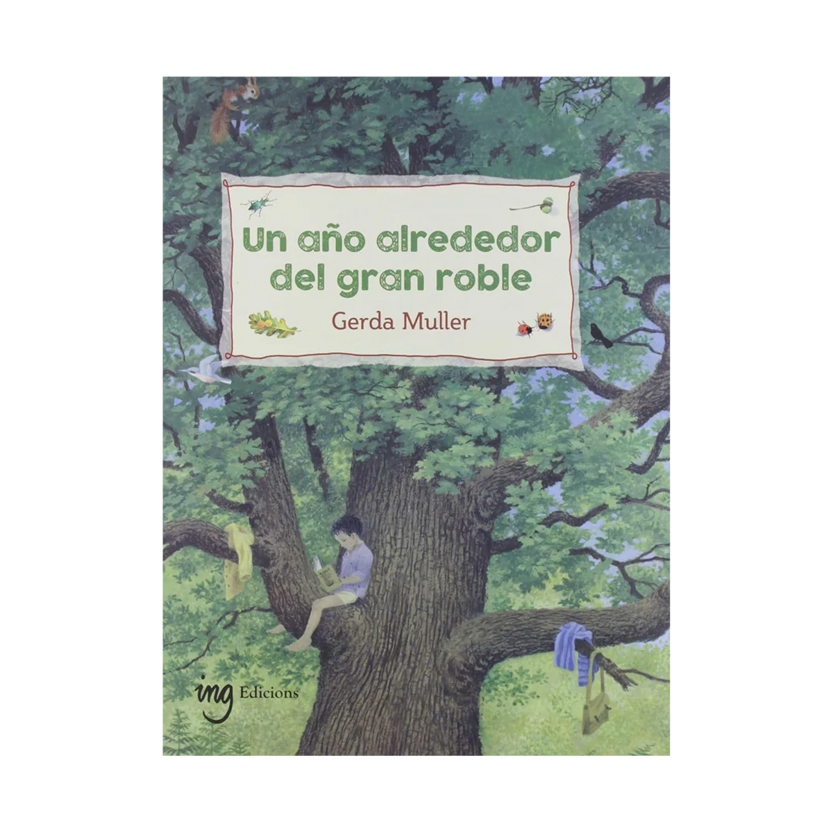 Un Año alrededor Del Gran Roble