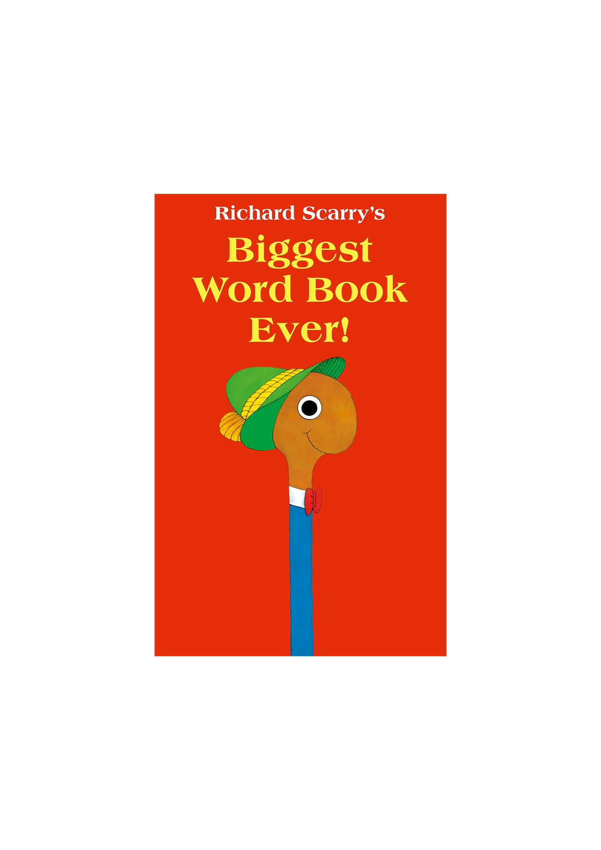 Richard Scarry's Biggest Word Book Ever!
