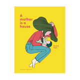 Una mamá es como una casa