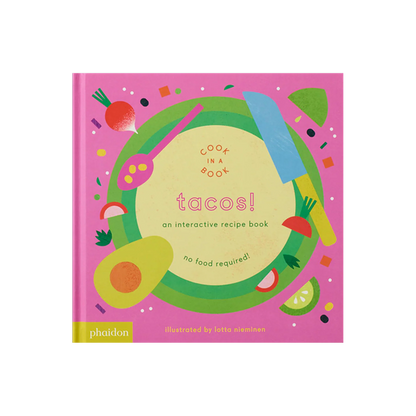 Tacos. An interactive recipe book , Idioma: Inglés