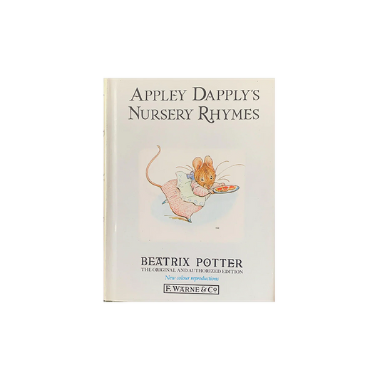 Appley Dapply’s Nursery Rhymes, Beatrix Potter ( Small, Hard Back)