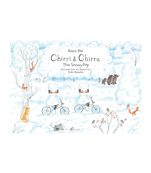 Chirri & Chirra, The Snowy Day