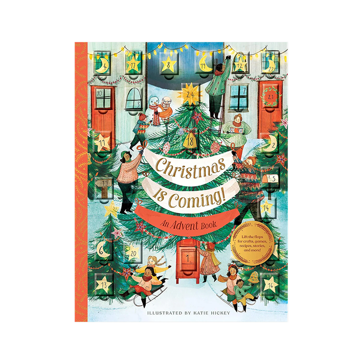 Christmas Is Coming! An Advent Book