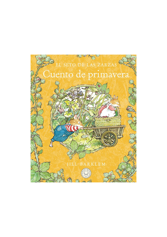 El Seto de las Zarzas. Cuento de primavera
