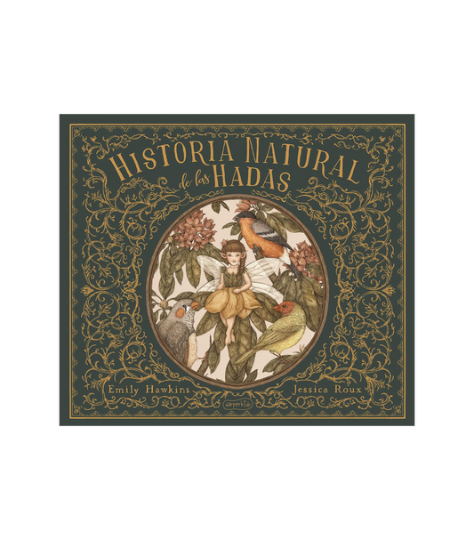 Historia Natural de las Hadas (Spanish)