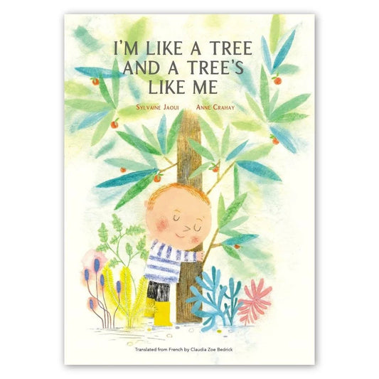 I'm Like a Tree and a Tree's Like Me