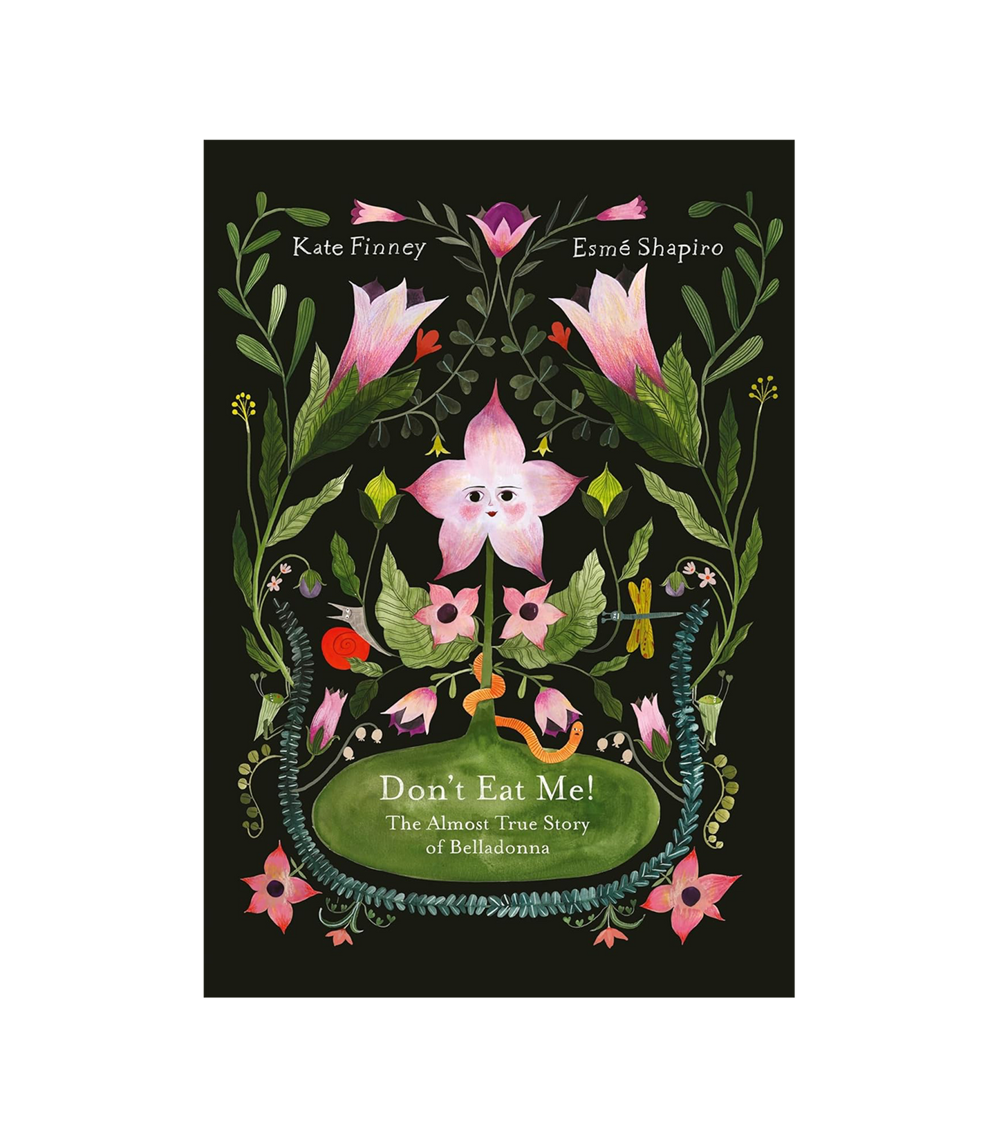 Don’t Eat Me! The Almost True Story of Belladonna