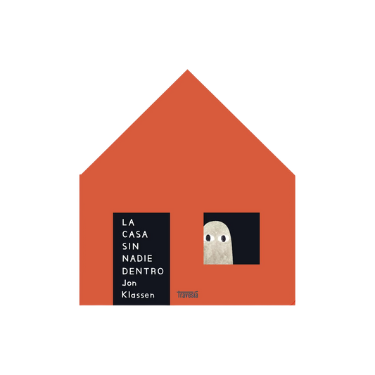 La casa sin nadie dentro