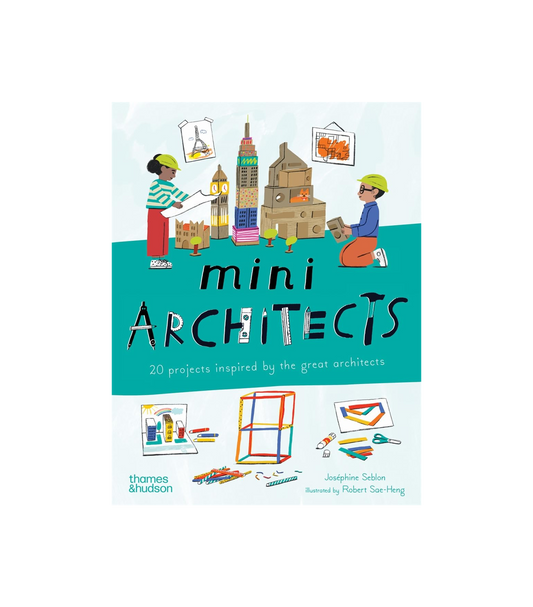 Mini Architects: 20 projects inspired by the great architects