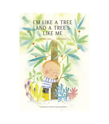 I'm Like a Tree and a Tree's Like Me