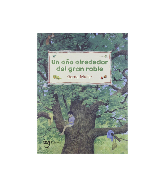 Un Año alrededor Del Gran Roble