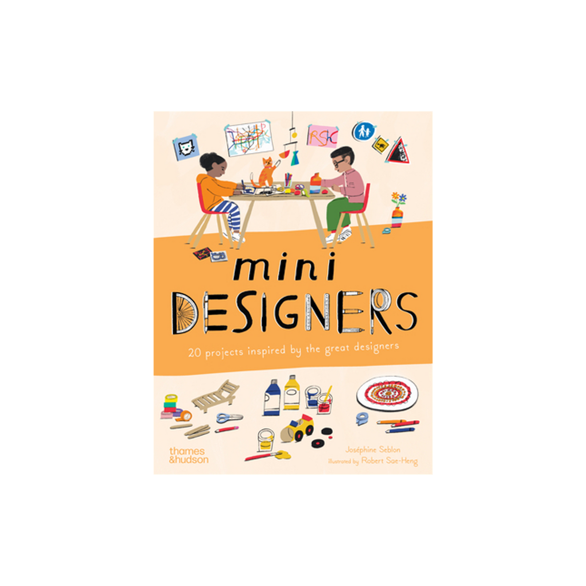 Mini Designers: 20 Projects Inspired by the Great Designers
