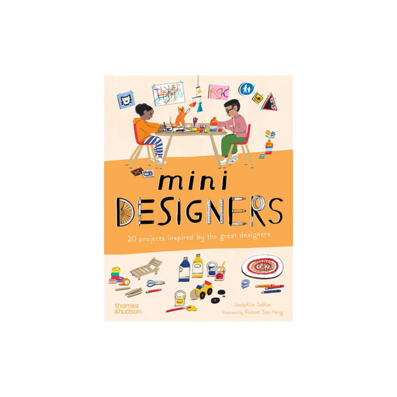 Mini Designers: 20 Projects Inspired by the Great Designers